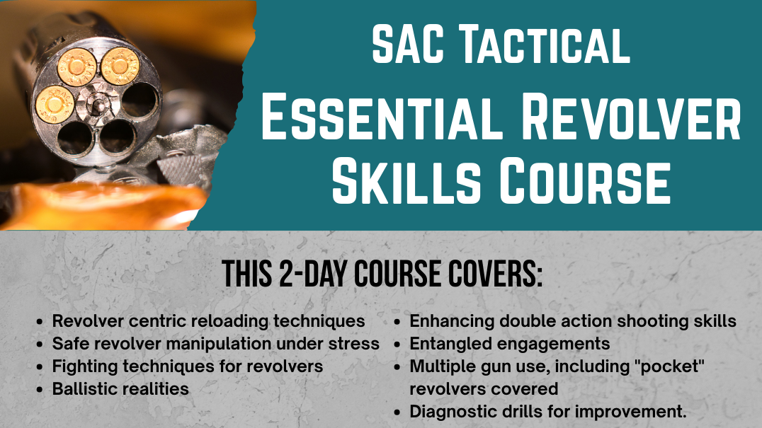 SAC Tactical Essential Revolver Skills Course